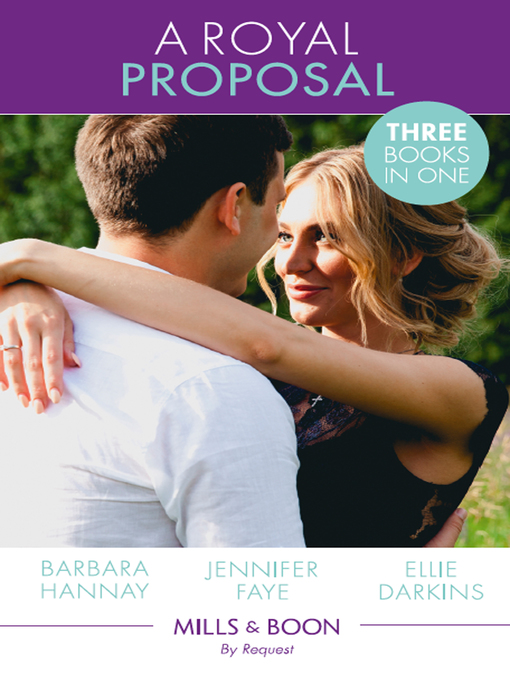 Title details for A Royal Proposal by Barbara Hannay - Available
